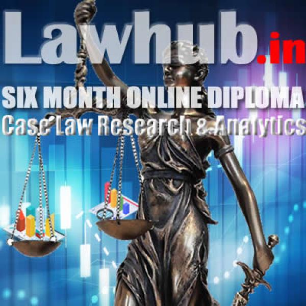 Diploma in Case Law Research & Analytics